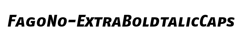 FagoNo-ExtraBoldtalicCaps font preview