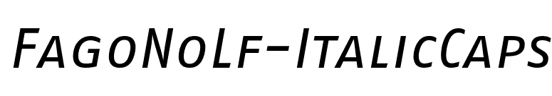 FagoNoLf-ItalicCaps font preview
