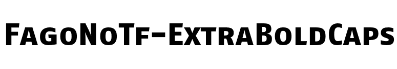 FagoNoTf-ExtraBoldCaps font preview