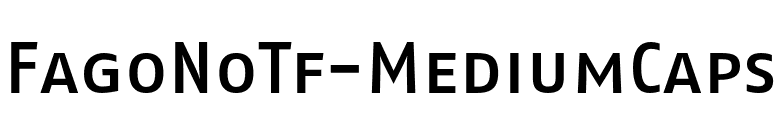 FagoNoTf-MediumCaps font preview