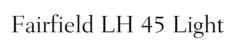Fairfield LH 45 Light font preview