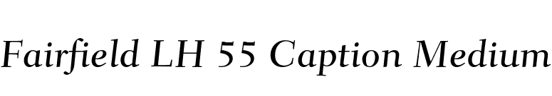 Fairfield LH 55 Caption Medium font preview