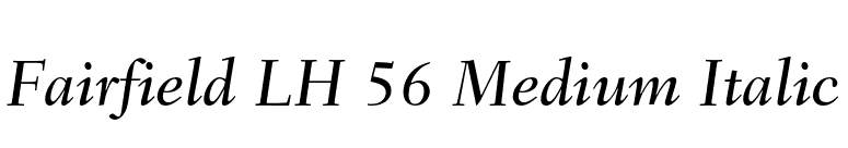 Fairfield LH 56 Medium Italic font preview