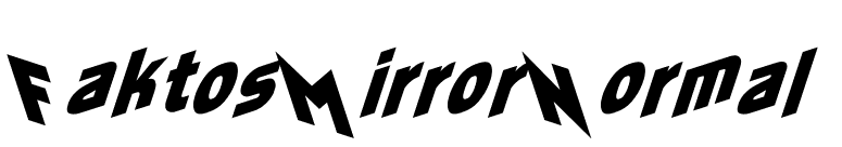 Faktos Mirror Normal font preview