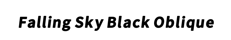 Falling Sky Black Oblique font preview