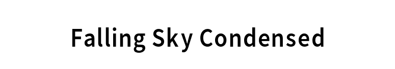 Falling Sky Condensed font preview