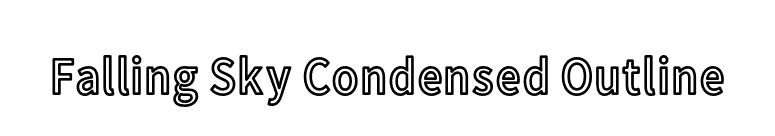 Falling Sky Condensed Outline font preview