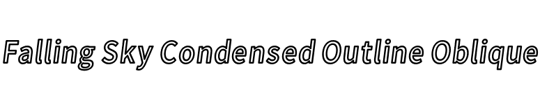 Falling Sky Condensed Outline Oblique font preview