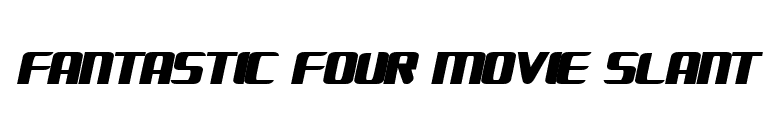 FANTASTIC FOUR MOVIE SLANT font preview