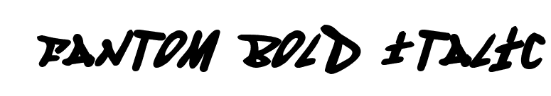 Fantom Bold Italic font preview
