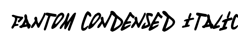 Fantom Condensed Italic font preview
