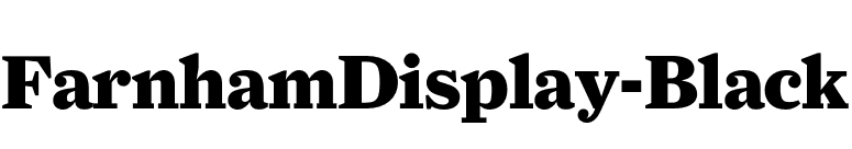 FarnhamDisplay-Black font preview