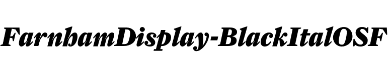 FarnhamDisplay-BlackItalOSF font preview