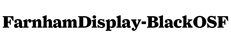 FarnhamDisplay-BlackOSF font preview