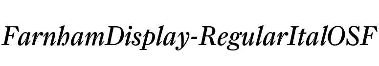 FarnhamDisplay-RegularItalOSF font preview