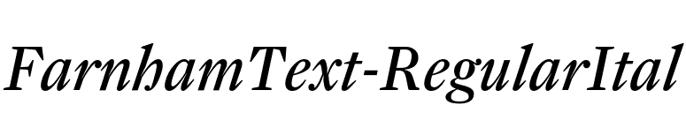 FarnhamText-RegularItal font preview