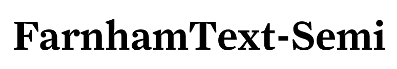 FarnhamText-Semi font preview