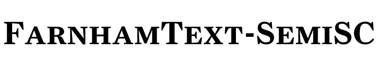 FarnhamText-SemiSC font preview