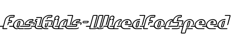 FastGirls-WiredForSpeed font preview