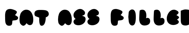 fat ass filled font preview