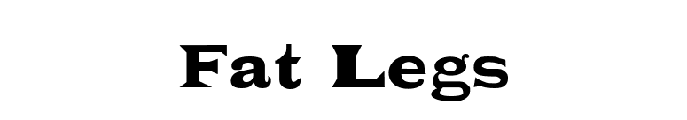 Fat Legs font preview