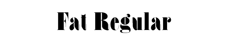 Fat Regular font preview