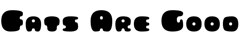 Fats Are Good
 font preview