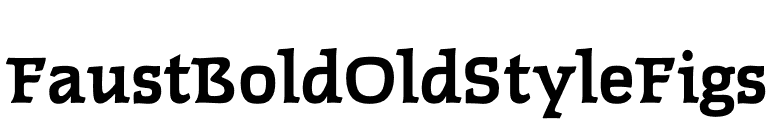 FaustBoldOldStyleFigs font preview