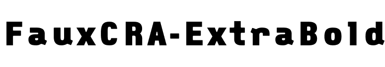 FauxCRA-ExtraBold font preview