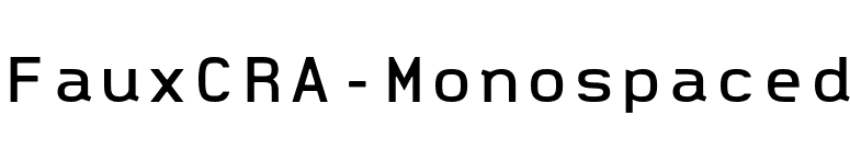 FauxCRA-Monospaced font preview