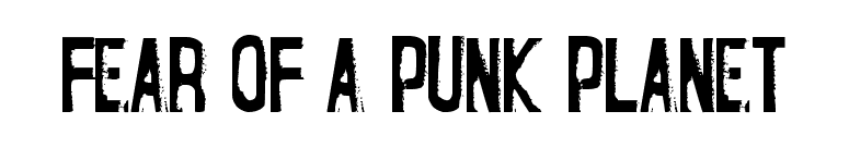 Fear of a Punk Planet font preview