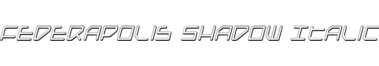 Federapolis Shadow Italic font preview