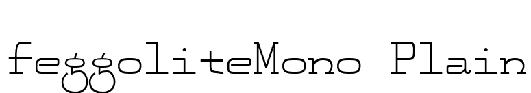 FeggoliteMono Plain font preview