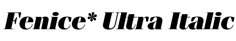 Fenice* Ultra Italic font preview