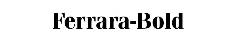 Ferrara-Bold font preview