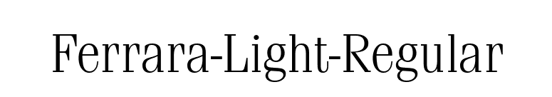 Ferrara-Light-Regular font preview