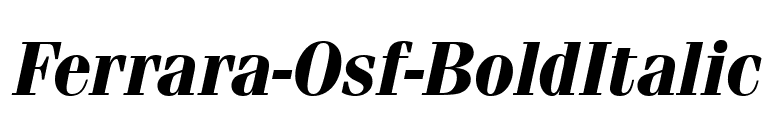 Ferrara-Osf-BoldItalic font preview