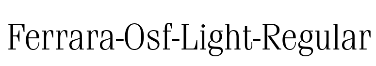 Ferrara-Osf-Light-Regular font preview