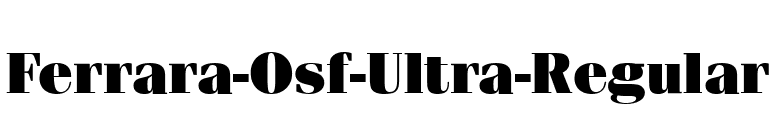 Ferrara-Osf-Ultra-Regular font preview
