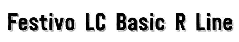 Festivo LC Basic R Line font preview