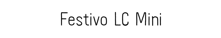 Festivo LC Mini font preview