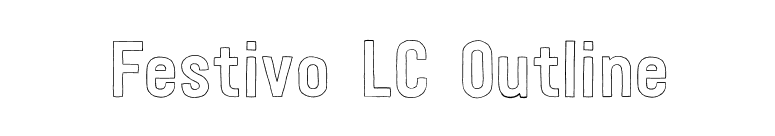 Festivo LC Outline font preview
