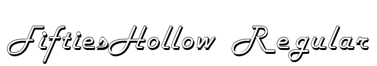 FiftiesHollow Regular font preview