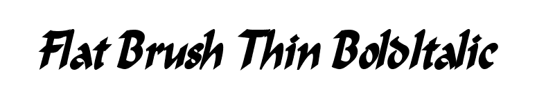 Flat Brush Thin BoldItalic font preview