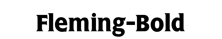 Fleming-Bold font preview