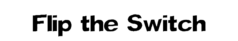 Flip the Switch font preview