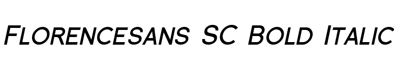 Florencesans SC Bold Italic font preview
