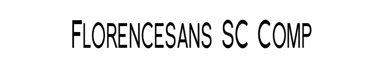 Florencesans SC Comp font preview
