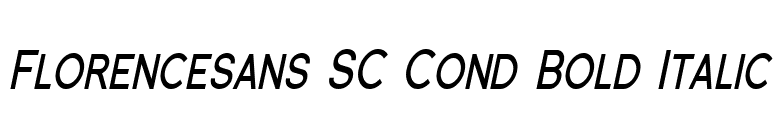 Florencesans SC Cond Bold Italic font preview