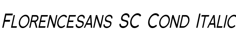 Florencesans SC Cond Italic font preview